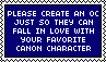 please create an OC just so they can fall in love with your favourite canon character